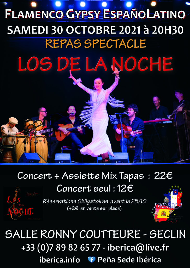 Concert Flamenco Gypsy ESpañol Latino Lille Seclin LOS DE LA NOCHE IBÉRICA Hauts de France